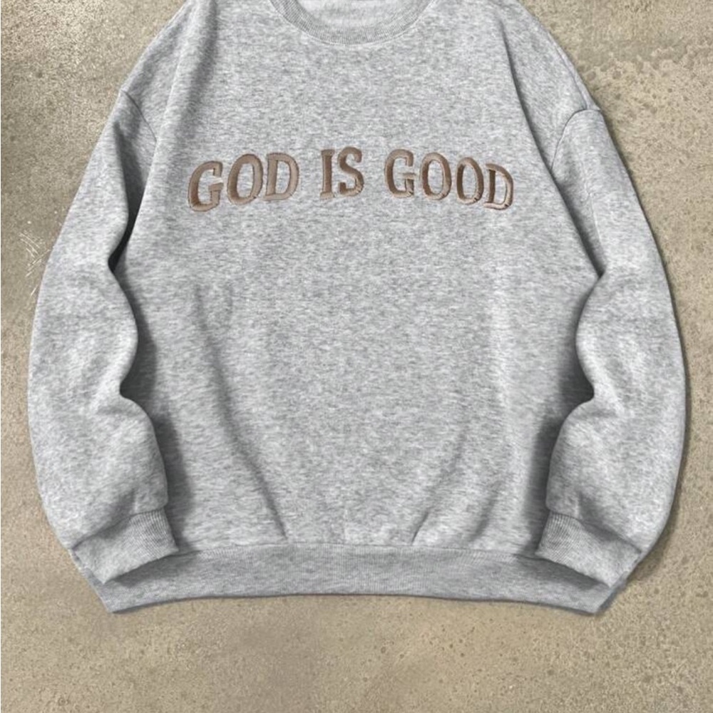 God Is Good Embroidered Gray Crewneck Sweatshirt Cozy Faith Pullover